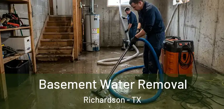 Basement Water Removal Richardson - TX