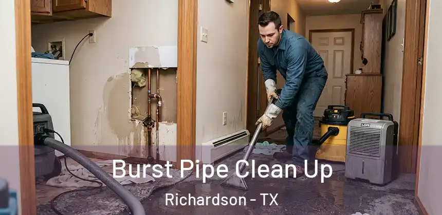 Burst Pipe Clean Up Richardson - TX