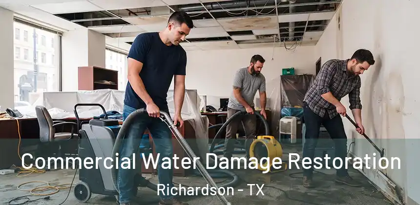 Commercial Water Damage Restoration Richardson - TX
