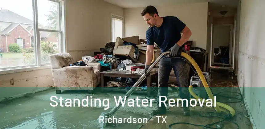 Standing Water Removal Richardson - TX