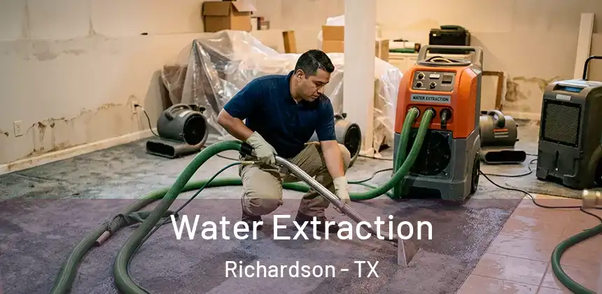 Water Extraction Richardson - TX